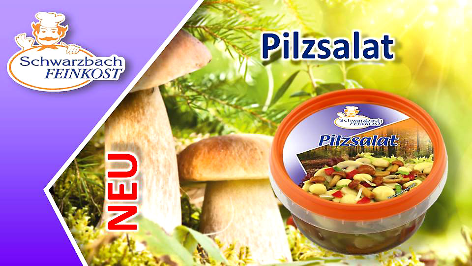 Neu Schwarzbach Feinkost Pilzsalat 150g